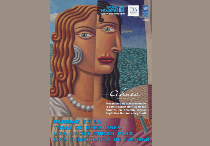 ATENEA: Mecanismo de aceleración de la participación política de las mujeres en AL, Rep. Dom. y Haití